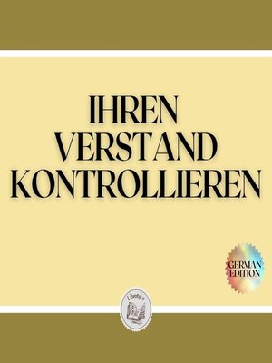 cover image of IHREN VERSTAND KONTROLLIEREN